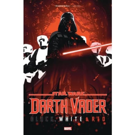 Star Wars: Darth Vader - Black, White & Red - Star Wars: Darth Vader - Black, White & Red - Jason Aaron