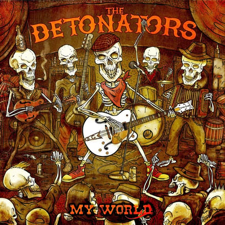 The Detonators - My World (CD)