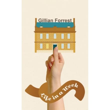 Life In A Week - Forrest, Gillian