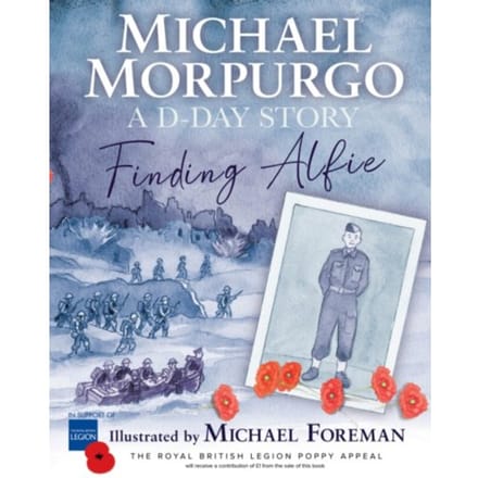 Finding Alfie: A D-Day Story - Michael Morpurgo