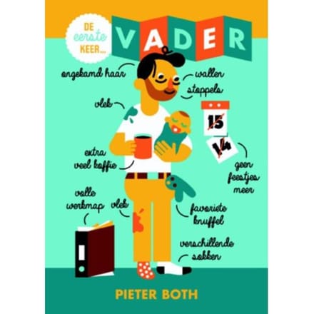 De Eerste Keer.. Vader - Pieter Both
