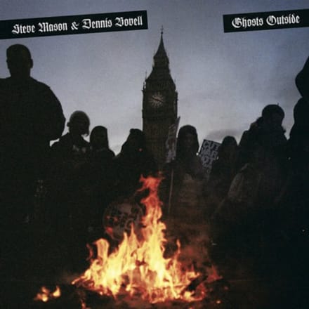 Ghost Outside - Steve Mason & Dennis Bovell