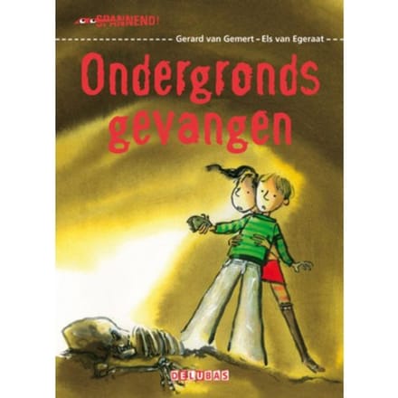 Ondergronds Gevangen - Spannend - Gerard van Gemert