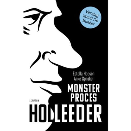 Monsterproces Holleeder - Estella Heesen