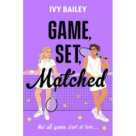Game, Set, Matched - Ivy Bailey