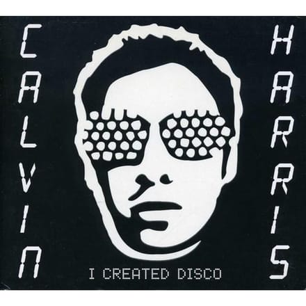CD CALVIN HARRIS - I Created Disco FLYEYE010 Fly Eye, Columb 2007 VK Dans & Electronica Gebruikt white