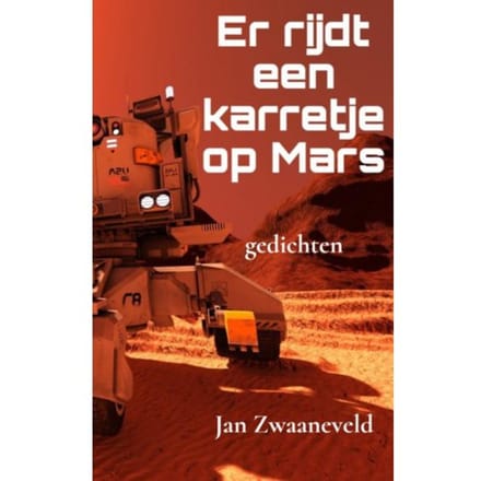 Er Rijdt Een Karretje Op Mars - Jan Zwaaneveld