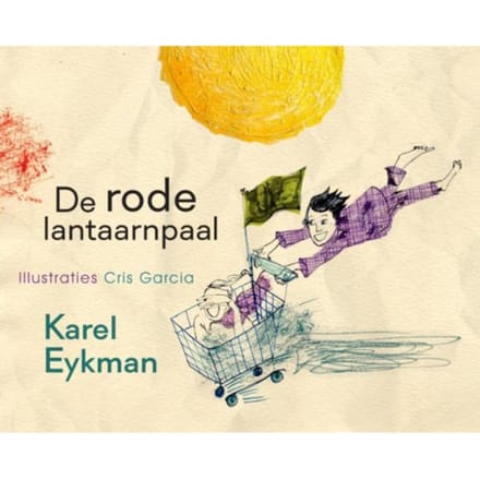 De Rode Lantaarnpaal - Karel Eykman