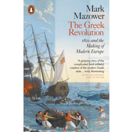 The Greek Revolution - Mark Mazower