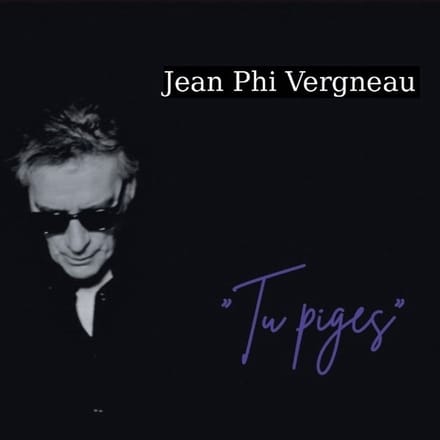 Jean-Phi Vergneau - Tu Piges (CD)
