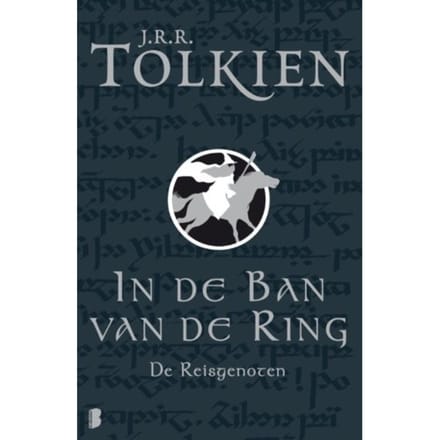 De Reisgenoten - In De Ban Van De Ring - J.R.R. Tolkien