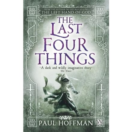 The Last Four Things - The Left Hand Of God - Paul Hoffman