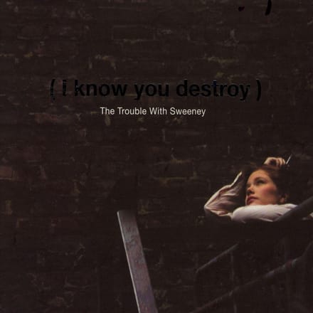 I Know You Destroy -Digi-