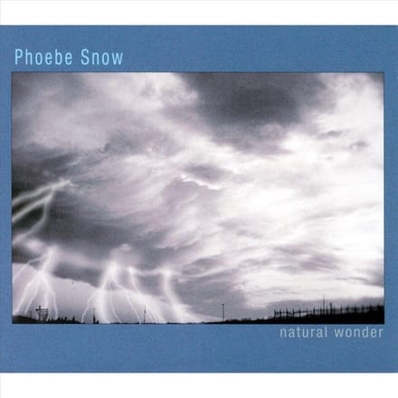 Natural Wonder - Phoebe Snow