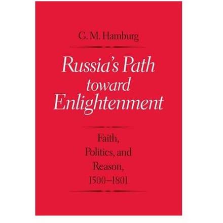 Russia's Path Toward Enlightenment - Gary M. Hamburg
