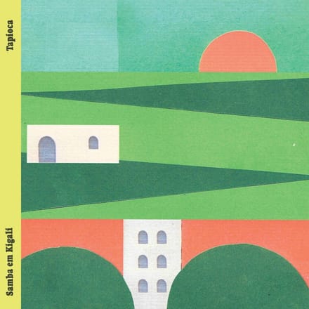 Tapioca - Samba Em Kigali (LP)
