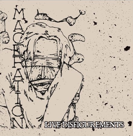 Live Disfigurements