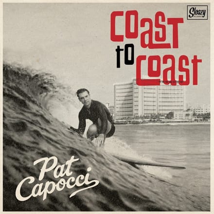 Pat Capocci - Coast To Coast (7" Single)