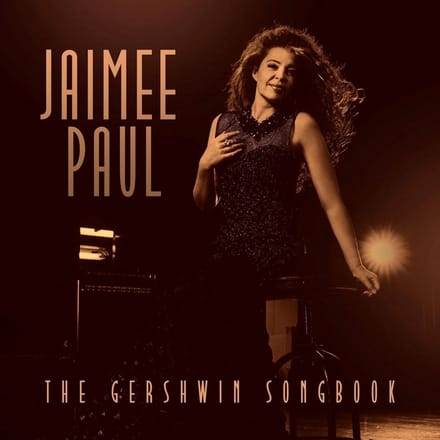 Jaimee Paul - The Gershwin Songbook (CD)