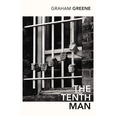The Tenth Man - Graham Greene