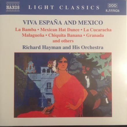 Richard Hayman & His Orchestra - Viva Espana And Mexico (CD)