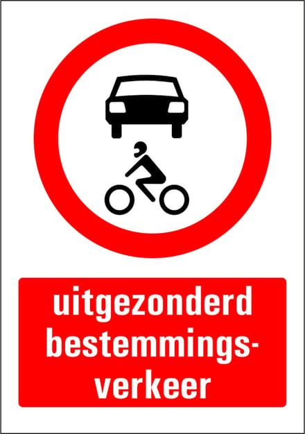Uitgezonderd bestemmingsverkeer sticker 210 x 297 mm