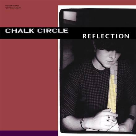 Chalk Circle - Reflection (LP)