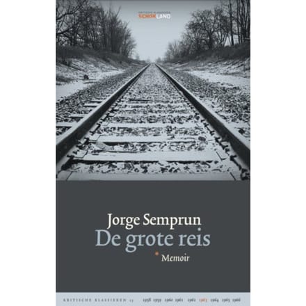 De Grote Reis - Kritische Klassieken - Jorge Semprun