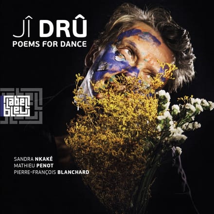 Jî Drû - Poems For Dance (LP)