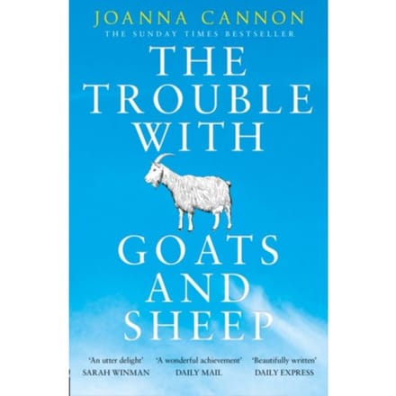 Trouble With Goats And Sheep - Joanna Cannon