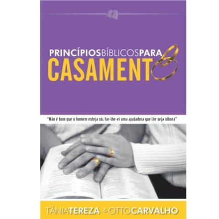 Princípios Bíblicos Para O Casamento - Tânia Tereza Medeiros de Carval