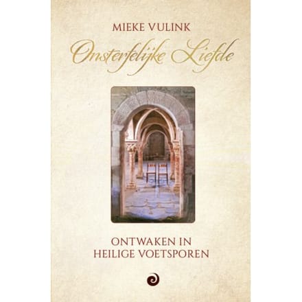 Onsterfelijke Liefde - Mieke Vulink