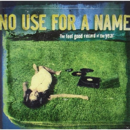 Feel Good Record Of The Year Record Of The Year - No Use For A Name