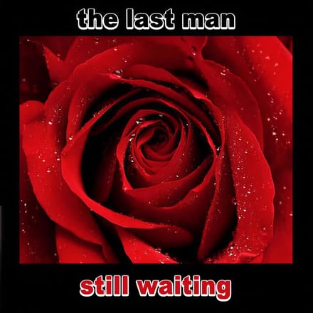 The Last Man - Still Waiting (CD)