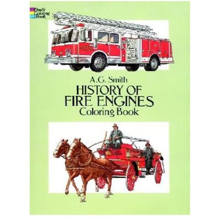 History Of Fire Engines Coloring Book - Smith, A. G.