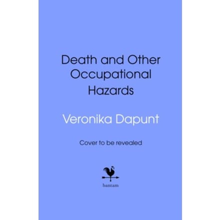 Death And Other Occupational Hazards - Veronika Dapunt