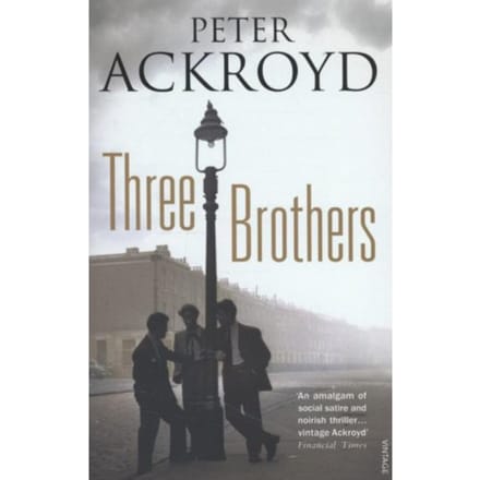 Three Brothers - Peter Ackroyd