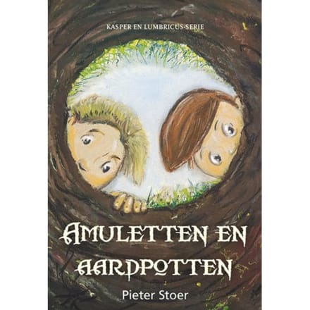 Amuletten En Aardpotten - Kasper En Lumbricus - Pieter Stoer