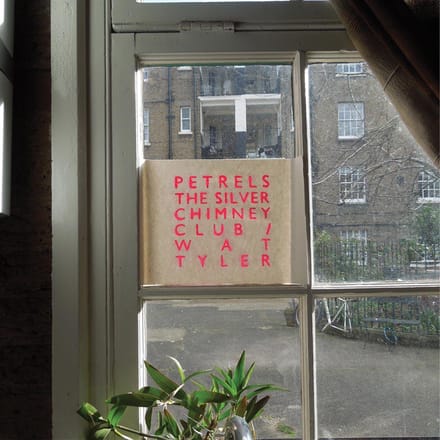 Petrels - The Silver Chimney Club / Wat Tyler (LP)