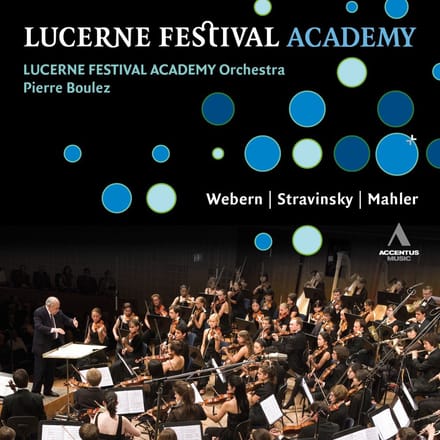 Lucerne Festival Academy Orchestra - Webern | Stravinsky | Mahler (2 CD)
