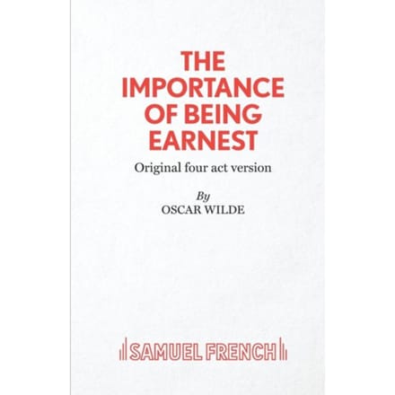 The Importance Of Being Earnest - Oscar Wilde