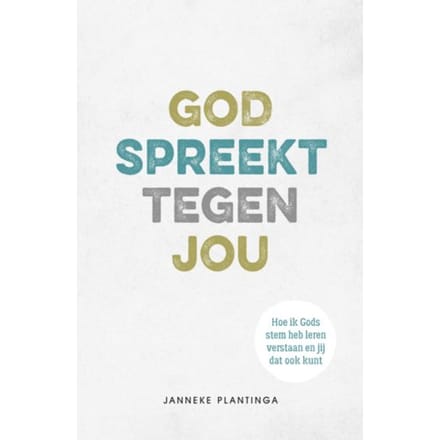 God Spreekt Tegen Jou - Janneke Plantinga