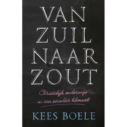 Van Zuil Naar Zout - Kees Boele