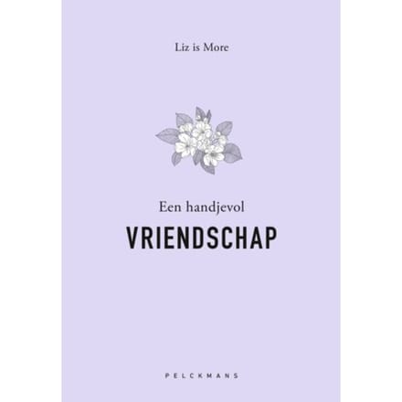 Een Handjevol Vriendschap - Liz is More