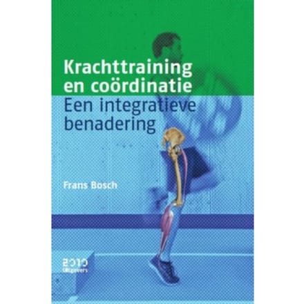 Krachttraining En Coördinatie - Frans Bosch