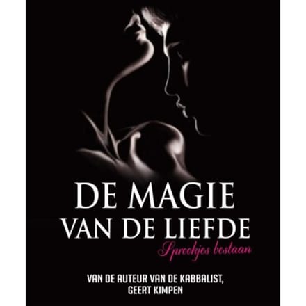 De Magie Van De Liefde - Geert Kimpen