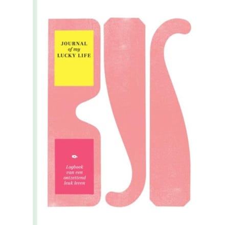 Journal Of My Lucky Life - Frederike Schouten
