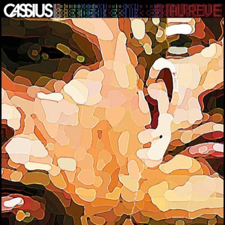 Cassius - Au Reve (CD)