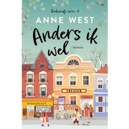 Anders Ik Wel - Boekencafé - Anne West