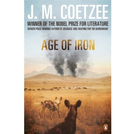 Age Of Iron - J M Coetzee